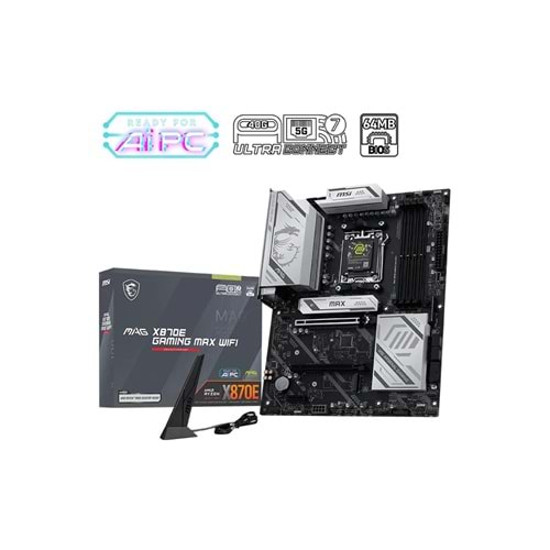 MSI MAG X870E GAMING MAX WIFI DDR5 AMD X870